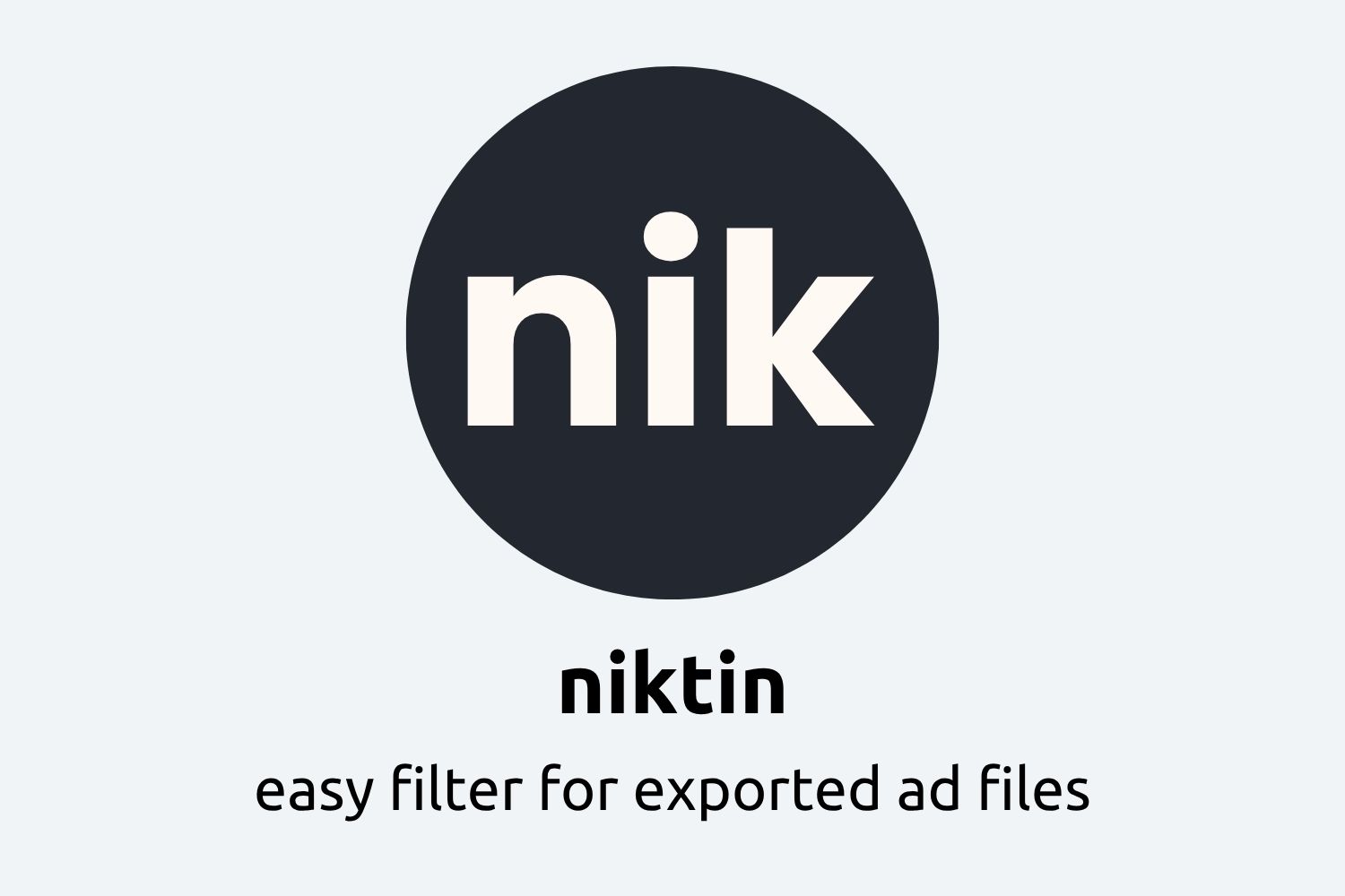 Niktin: Free & Open Source Ad Filter Tool for Exported CSV Files